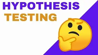 Hypothesis Testing