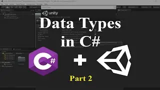 C# Lecture 1: Data Types in C# (Part 2)
