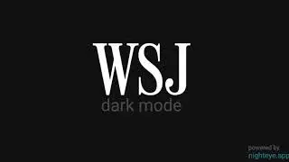 The WSJ (Wall Street Journal) dark mode - how to enable it in few steps