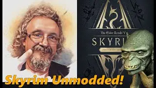 Return to Unmodded Skyrim