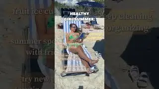 Healthy summer routine 