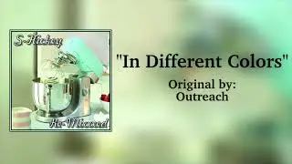 S-Hickey - In Different Colors - Outreach Cover