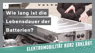 Wie lang ist die Lebensdauer der Batterien? | Elektromobilität kurz erklärt