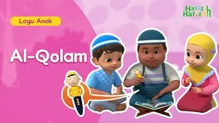 Lagu Anak Islami | Cara Fasih Membaca Al - Quran 'Al-Qolam' | Hafiz & Hafizah
