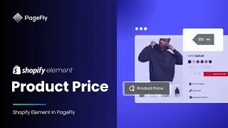 How to Add Shopify Product Price in PageFly Page | PageFly Tutorial (Legacy Editor)