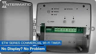 No Display? No Problem - Meet the Intermatic ETW Series WiFi Timer