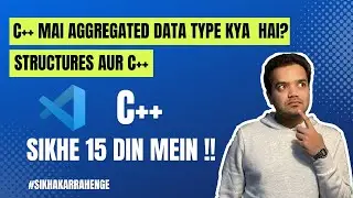 Introduction to C++ | Structures| Programming with C++(Hindi) lecture-12