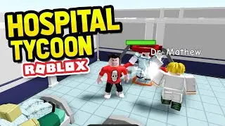 Hospital Tycoon после первого ребитха(rebirth) часть 1