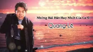 Quang Lê - Không Quảng Cáo