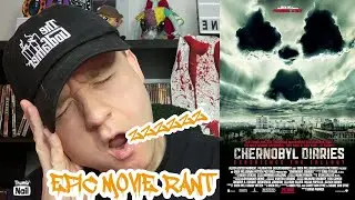 CHERNOBYL DIARIES (2012) EPIC RANT (Halloween Horror Season 5 Episode 23)