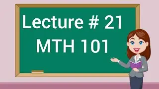 MTH101 lecture 21|| short lecture 21 || vu helper online