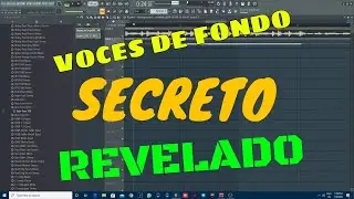 Como GRABAR Voces De Fondo Para Tu CANCION En FL Studio
