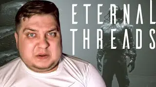 ИГРЫ СО ВРЕМИНЕМ - Eternal Threads