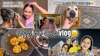 ବହୁତ ଦିନ ପରେ VLOG || Dandruff ପାଇଁ best home remedies☺️|| #architamohanty
