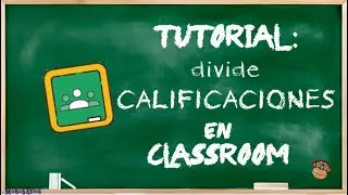 Classroom: organiza tus calificaciones