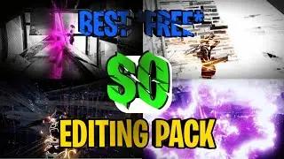 INTRODUCING THE BEST *FREE* EDITING PACK(Edit like Numby, Maxi, Sovioo,JaxVFX,Jurx,Yarn)