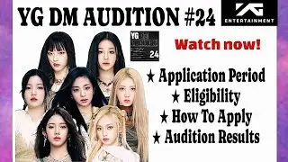 YG DM Audition #24 | BlackPink, Babymonster | Kpop Audition 2024 | Kpop Audition Tutorial