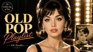 70s 80s Old Pop Hits 🎧 Timeless Classics & Nostalgic Playlist