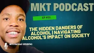 EP 31 |The Hidden Dangers of Alcohol | Navigating Alcohol's Impact on Society | Festive season