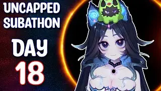 [Day 18] Uncapped Garyathon ● Black Hole【cat】VTuber ● FUFU