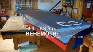 Making a 13-foot R/C Aircraft Carrier from Scratch - 