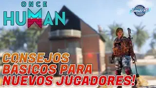 [Once Human] ACLARANDO PUNTOS Y CONSEJOS BÁSICOS PARA LOS QUE INICIAN EN ESTE SURVIVAL! [JuanJo RC]