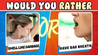 WOULD YOU RATHER | Tough Choices Quiz