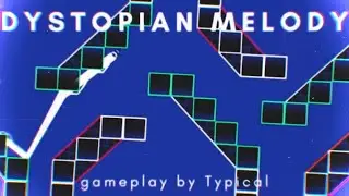 My Upcoming Demon Project “Dystopian Melody” (Demon Layout) By TypicalGMD | Geometry Dash