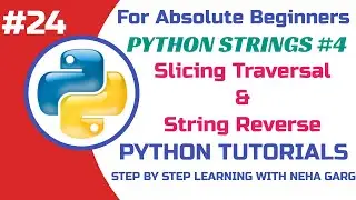 How to Traverse a String in Python || String Traversal (Part-4) || Python Tutorials-Class 11 & 12 CS