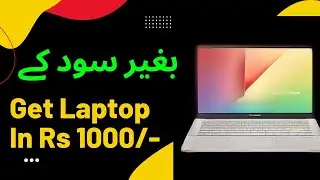 "Unlock Amazing Deals: Get a Laptop for Rs. 1000/Month with No Interest @rehanallahwala