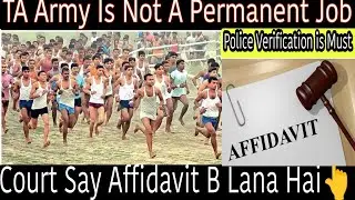 TA Army Not Permanent Job|Affidavit|Police Verification Is Must|Hurry Up|Apply 2024
