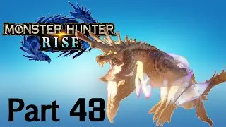 Monster Hunter Rise -- Part 43: Wind and Thunder
