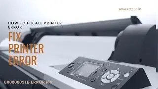 How to Fix Windows Cannot Connect to Printer - Error 0x0000011b | How to Fix Printer Error