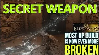 Elden Ring - INSANE SECRET WEAPON!