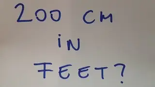 200 cm in feet?