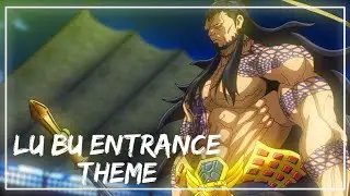 Lu Bu Entrance Theme - Record of Ragnarok | 終末のワルキューレ