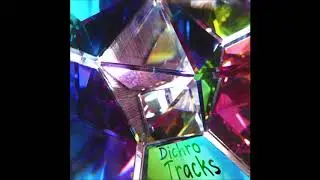 Dichro Tracks - 07 - Charlie's Spaceship