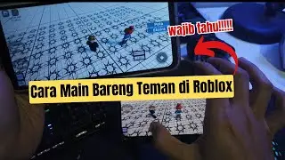 Cara Main Bareng Teman di Roblox | Mabar Roblox
