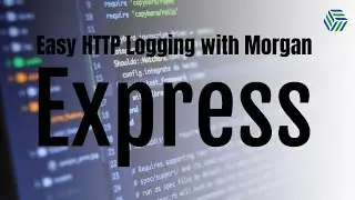 Easy HTTP Logging with Morgan Express.js Middleware | Bonus: Custom Tokens