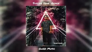 Guzzi Music - Suicide Year (Remix)