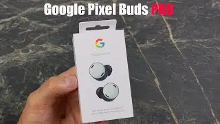 Google Pixel Buds Pro : This Bud's for you!