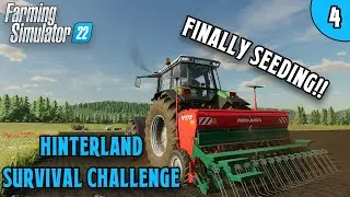 FS22 | Our First Field Is Here! | Hinterland Survival Ep 4