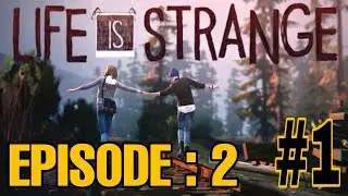 Life is Strange Episode 2 ( Out of Time) Part#1 || Award Winning Game