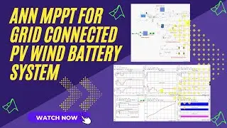 MPPT| ANN MPPT for grid Connected PV wind battery system | ANN MPPT