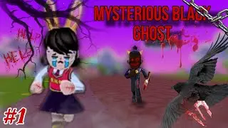 MISTERIOUS BLACK GHOST! [Part 1]