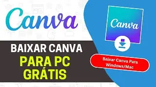 Como BAIXAR CANVA PARA PC GRÁTIS! (ATUALIZADO 2025)