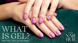 What is Gel? - Part 2