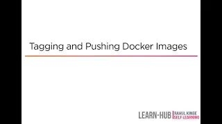 Devops Docker - 5 - Docker Image Tag Push and Pull to/from Registry | Tutorial Series | Rahul Kinge