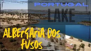 Charming lake in Portugal - Barragem Albergaria dos Fusos