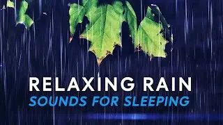 Sleep Instantly. Relaxing Rain Sounds For Sleeping. Relax, sleep, rain sounds help.